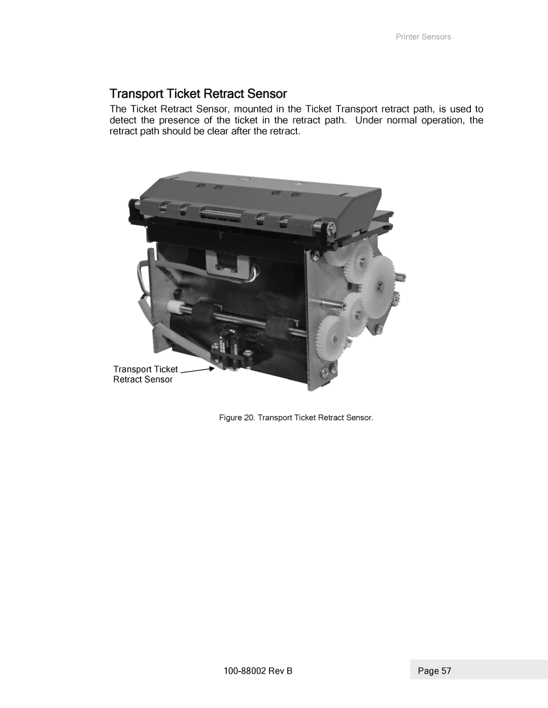 Epson 100-88002 manual Transport Ticket Retract Sensor 