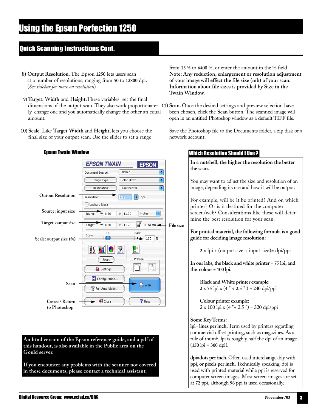 Epson 1250 manual A nutshell, the higher the resolution the better the scan, Colour printer example, Some Key Terms 