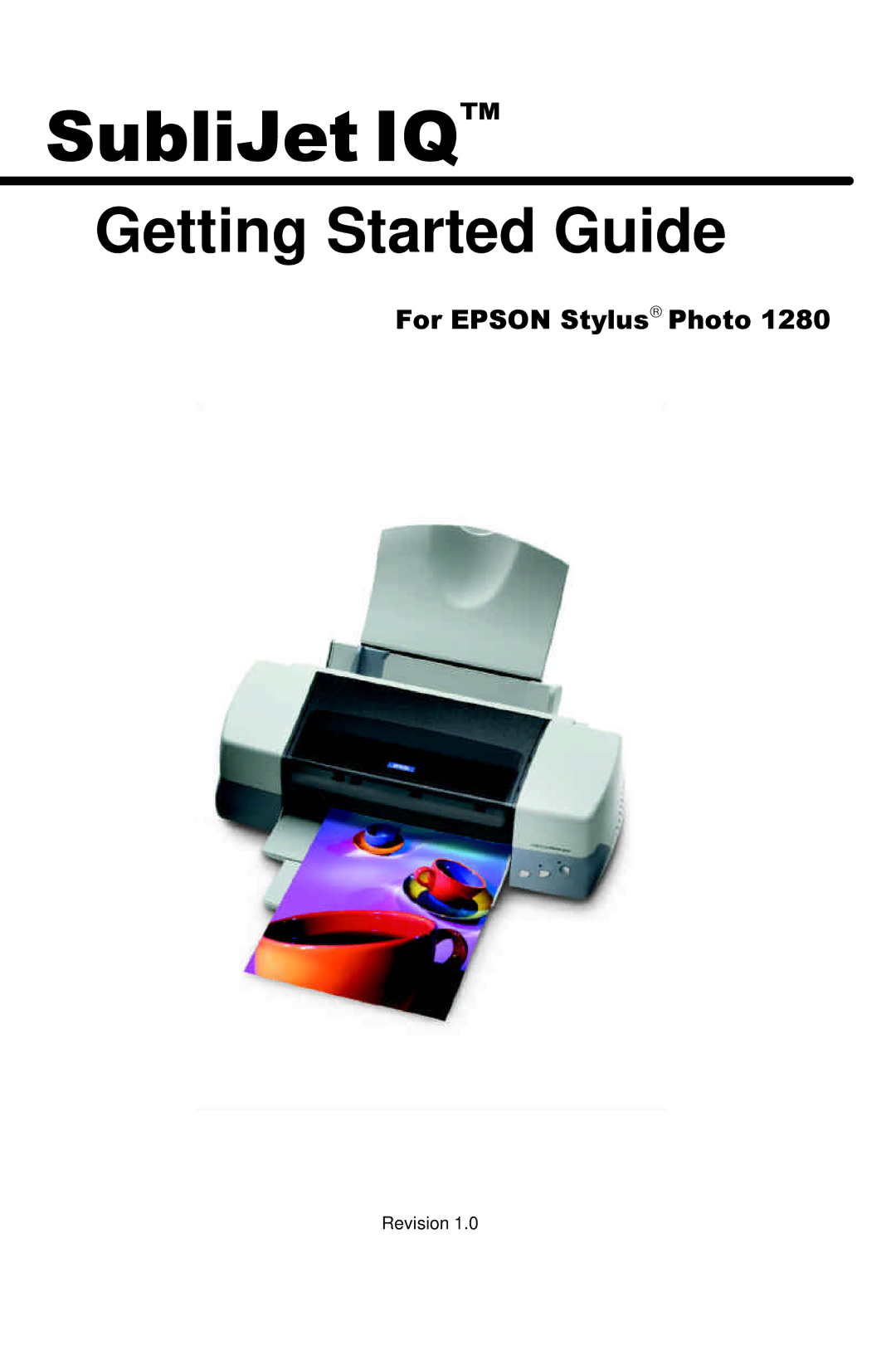 Epson 1280 manual SubliJet IQ, For Epson Stylusâ Photo 