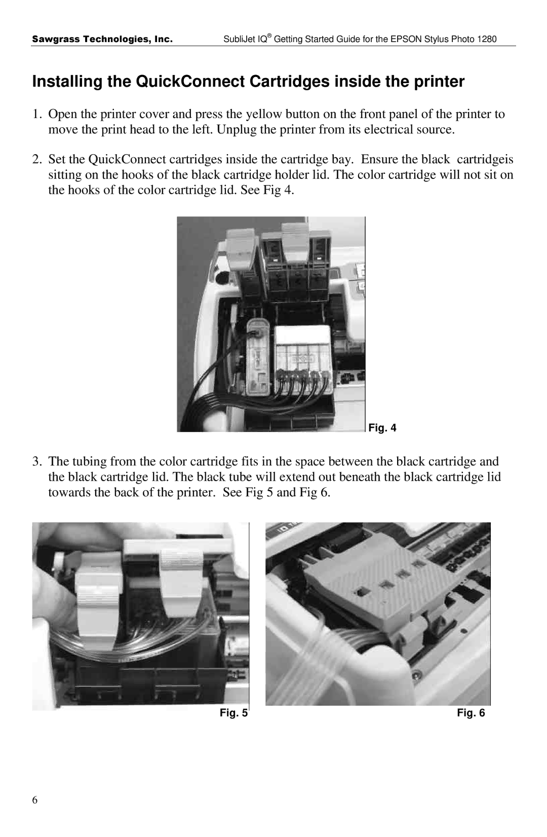 Epson 1280 manual Installing the QuickConnect Cartridges inside the printer 