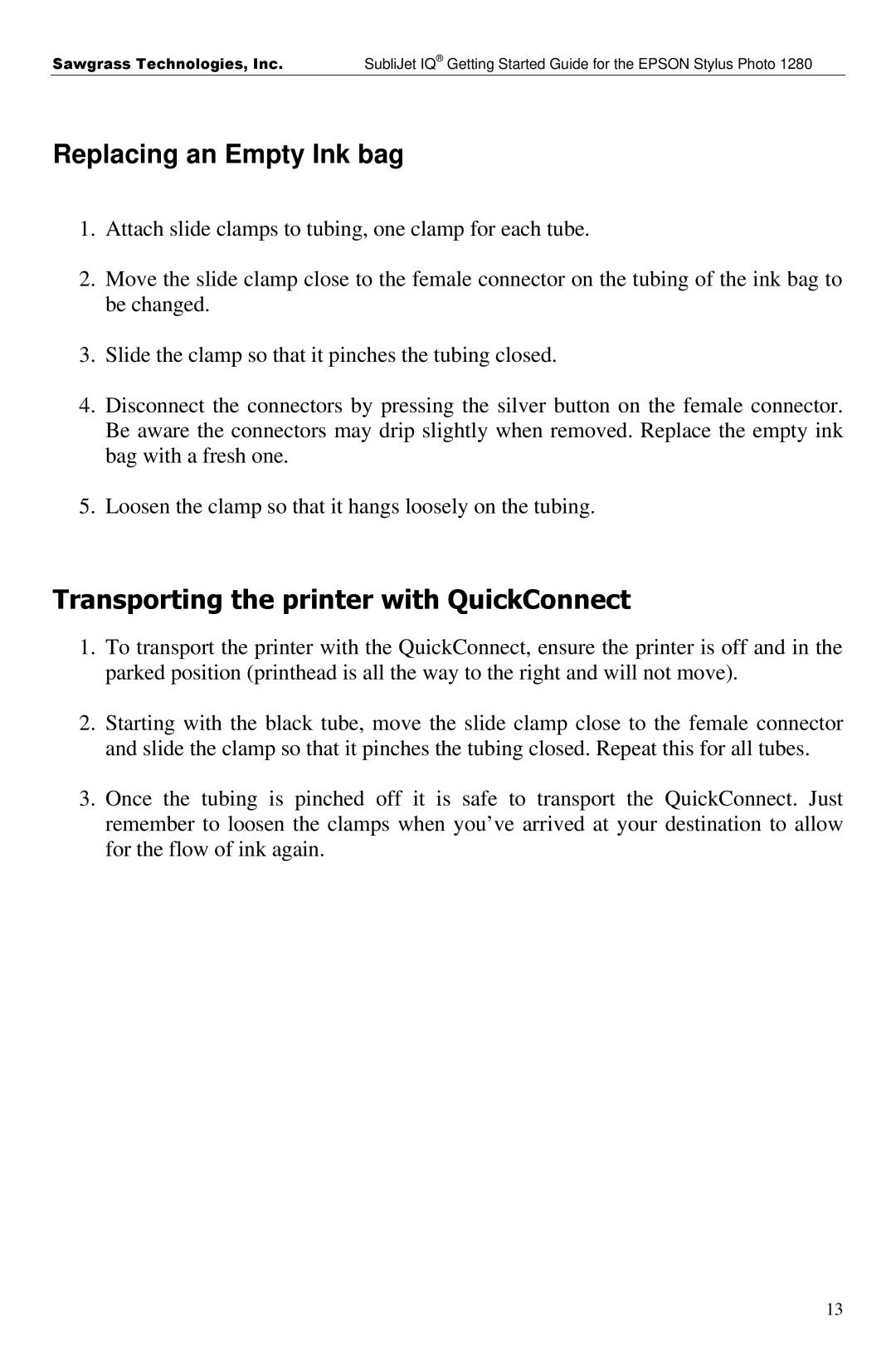 Epson 1280 manual Replacing an Empty Ink bag, Transporting the printer with QuickConnect 