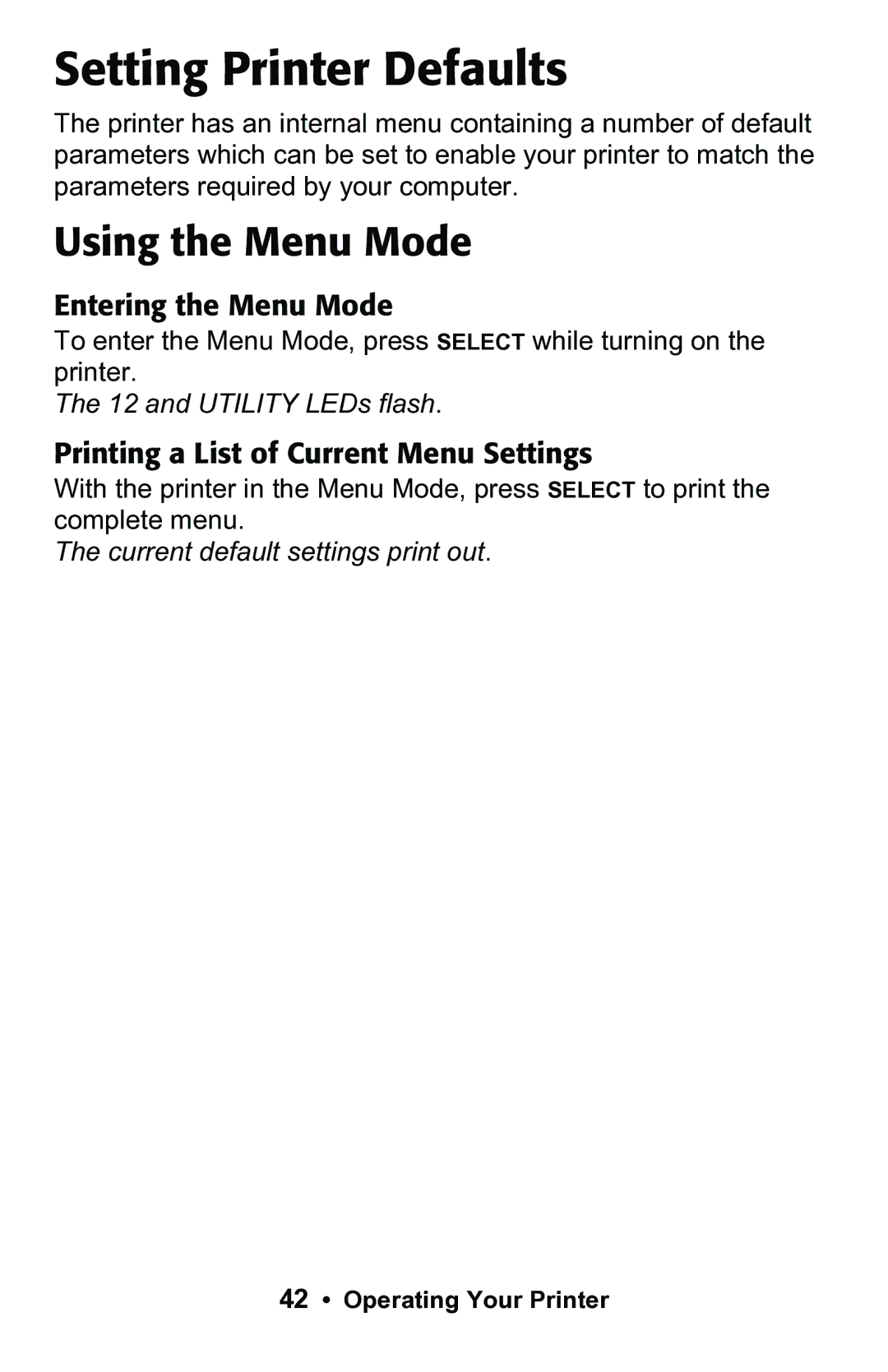 Epson 188 Setting Printer Defaults, Using the Menu Mode, Entering the Menu Mode, Printing a List of Current Menu Settings 