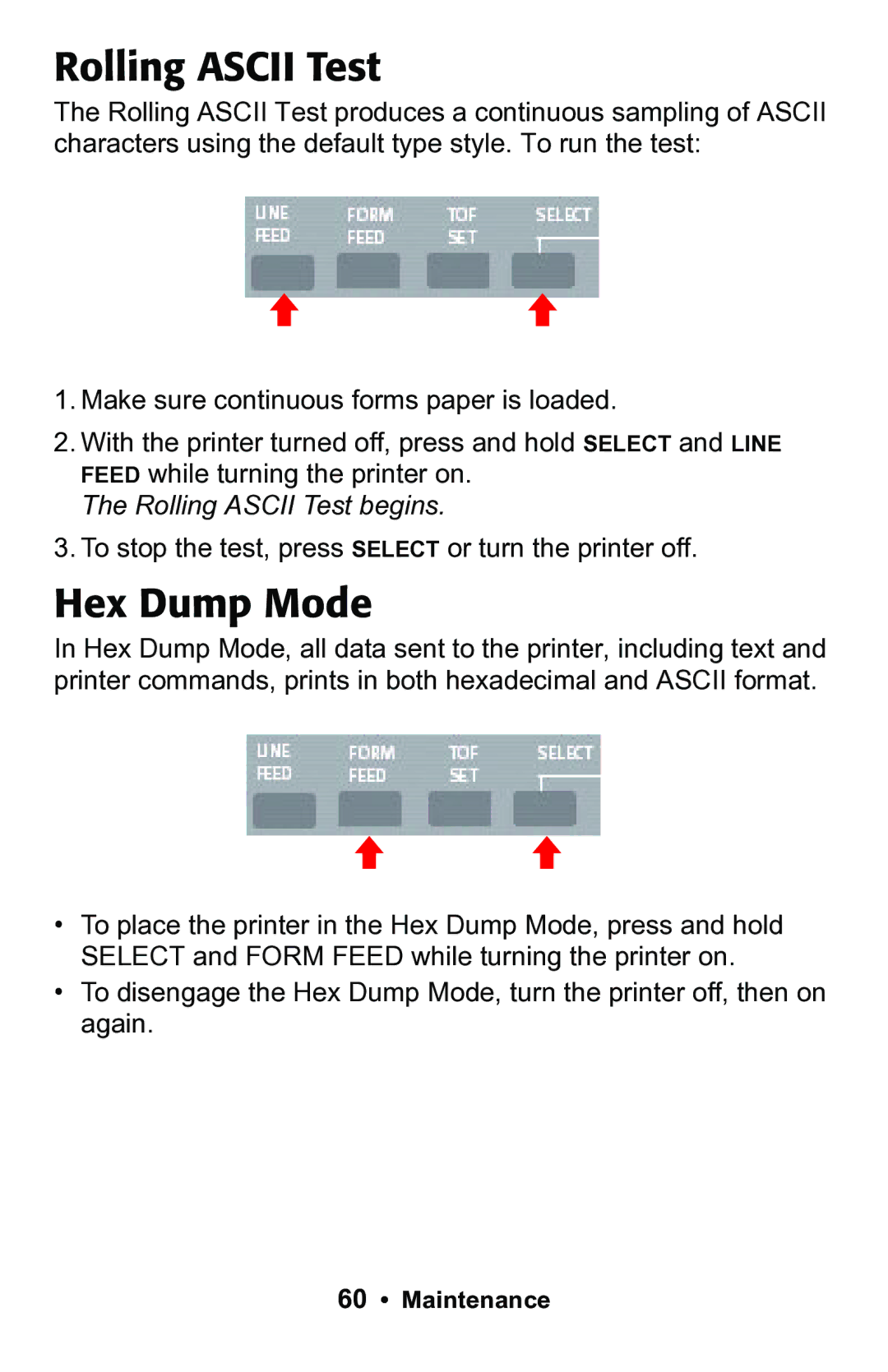 Epson 188 manual Rolling Ascii Test, Hex Dump Mode 