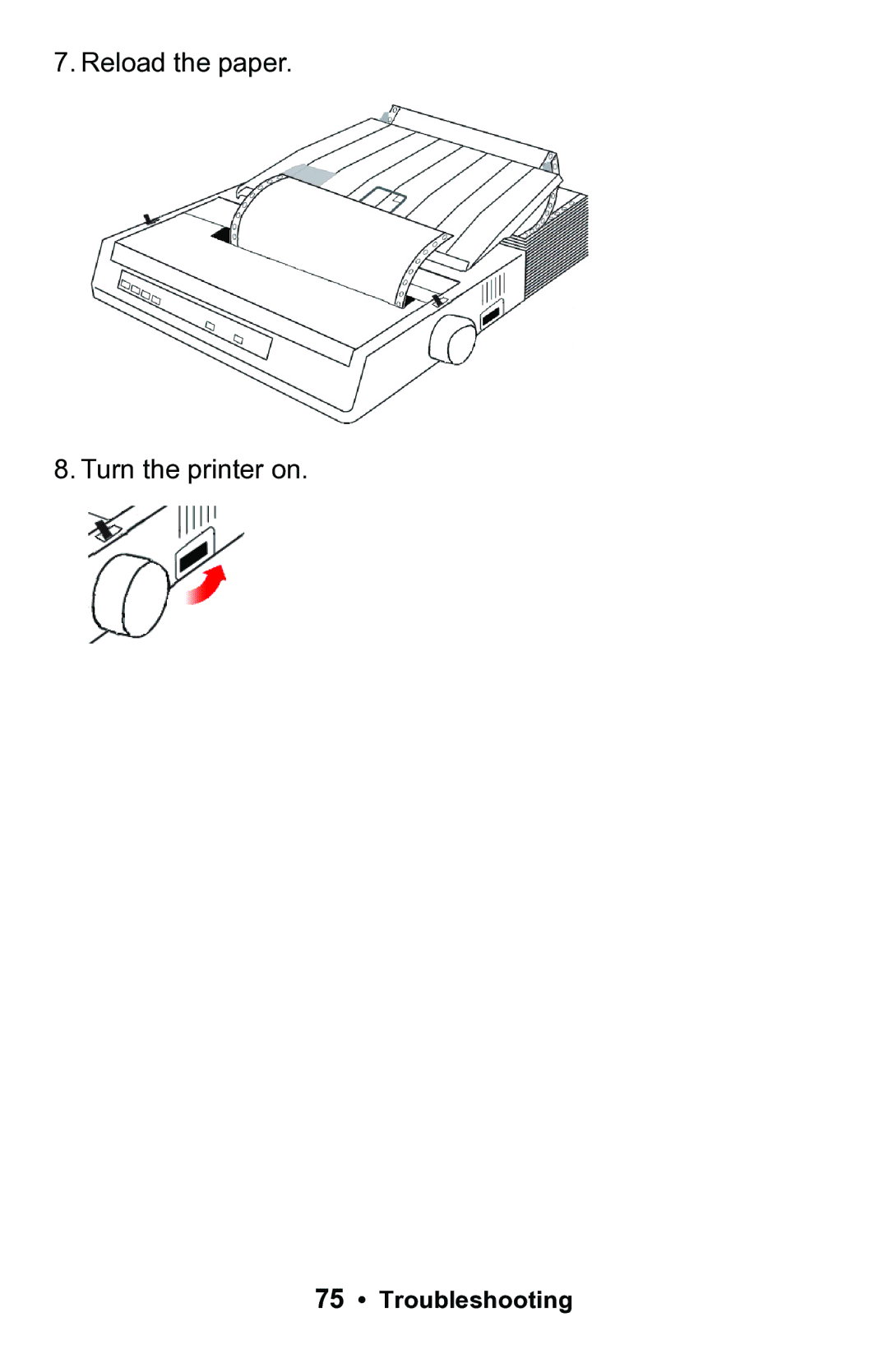 Epson 188 manual Reload the paper Turn the printer on 