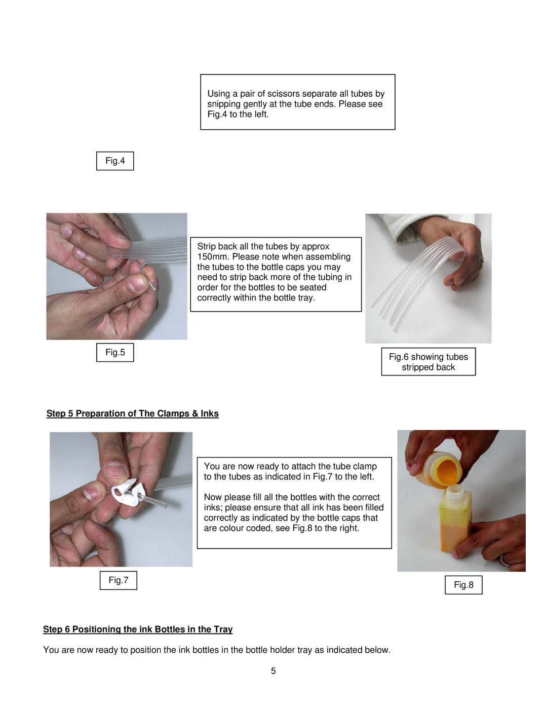 Epson 2100 installation instructions Preparation of The Clamps & Inks, Positioning the ink Bottles in the Tray 