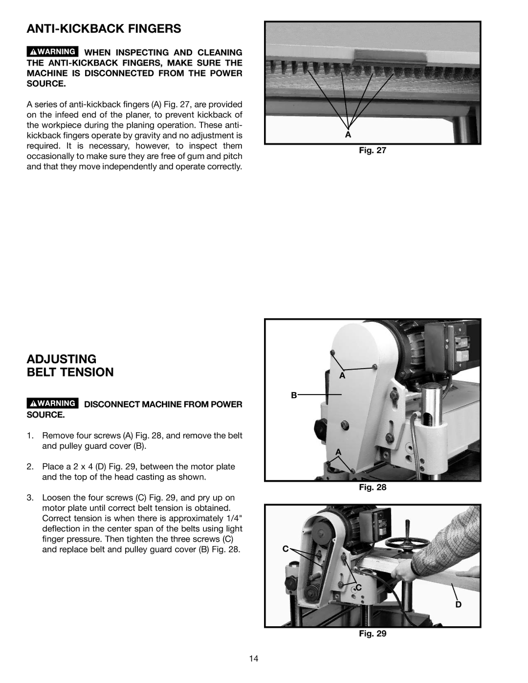 Epson 22-681 instruction manual ANTI-KICKBACK Fingers, Adjusting Belt Tension, Disconnect Machine from Power Source 