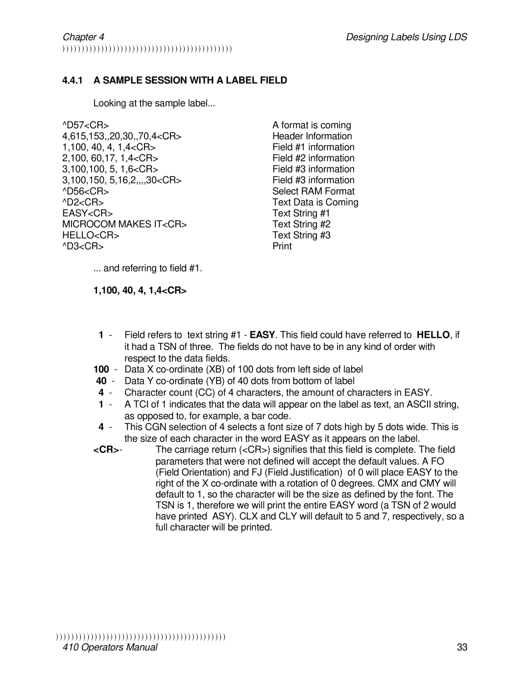 Epson 410 manual Sample Session with a Label Field, 100, 40, 4, 1,4CR 