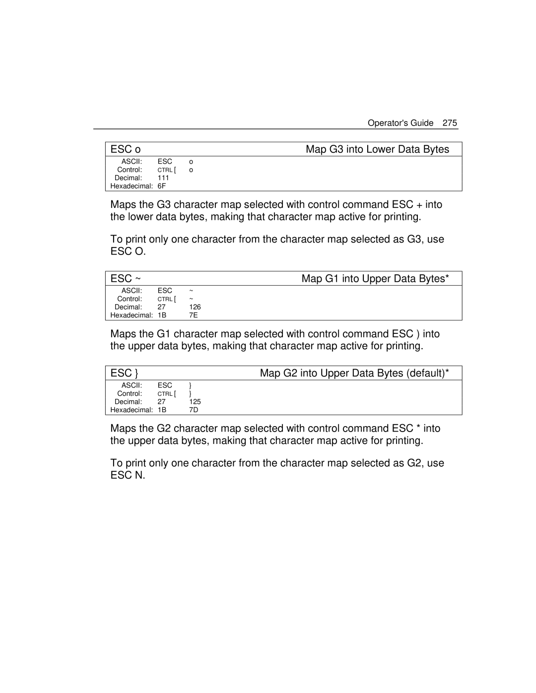 Epson 4100 manual Operators Guide ESC o Map G3 into Lower Data Bytes, Map G2 into Upper Data Bytes default 