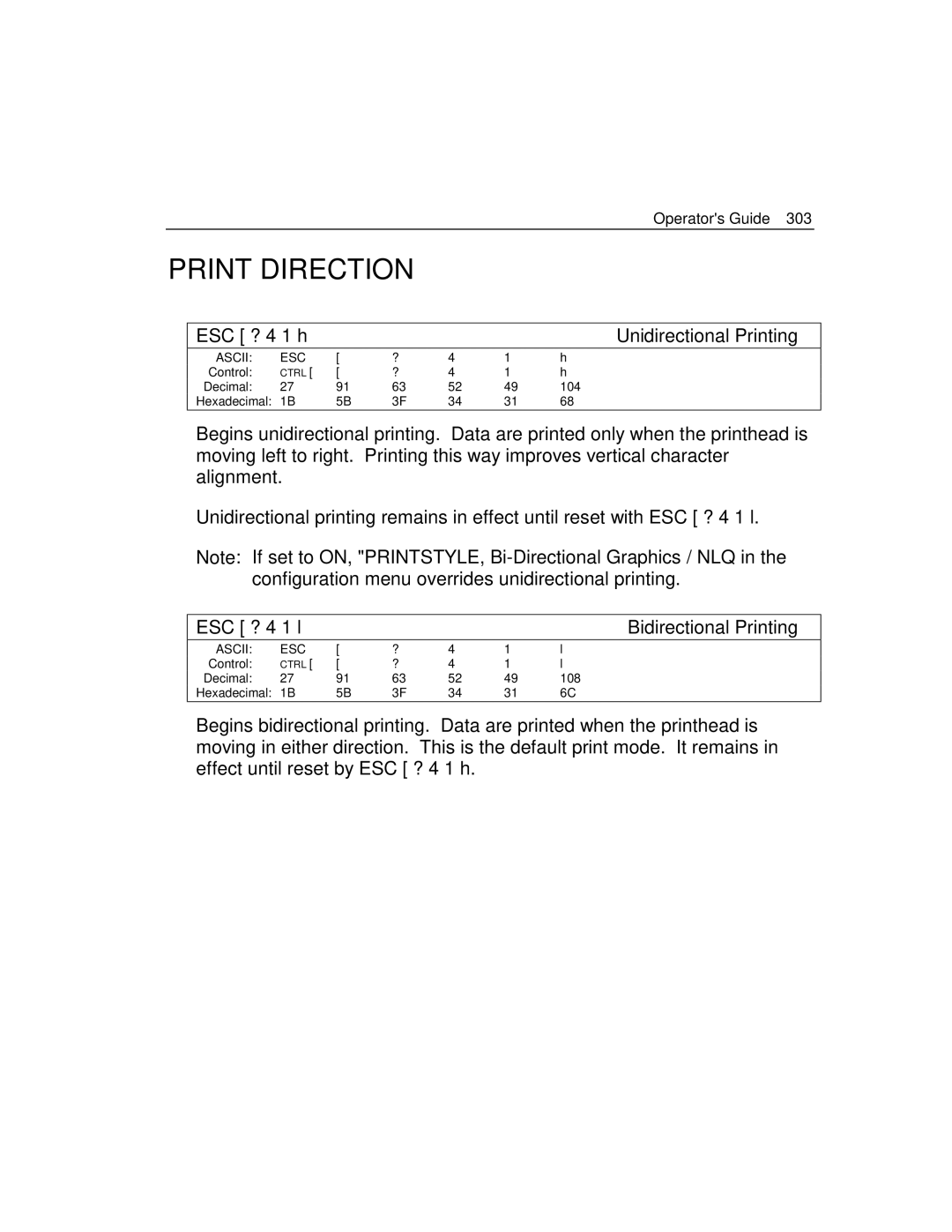 Epson 4100 manual ESC ? 4 1 h Unidirectional Printing, ESC ? 4 1 l Bidirectional Printing 