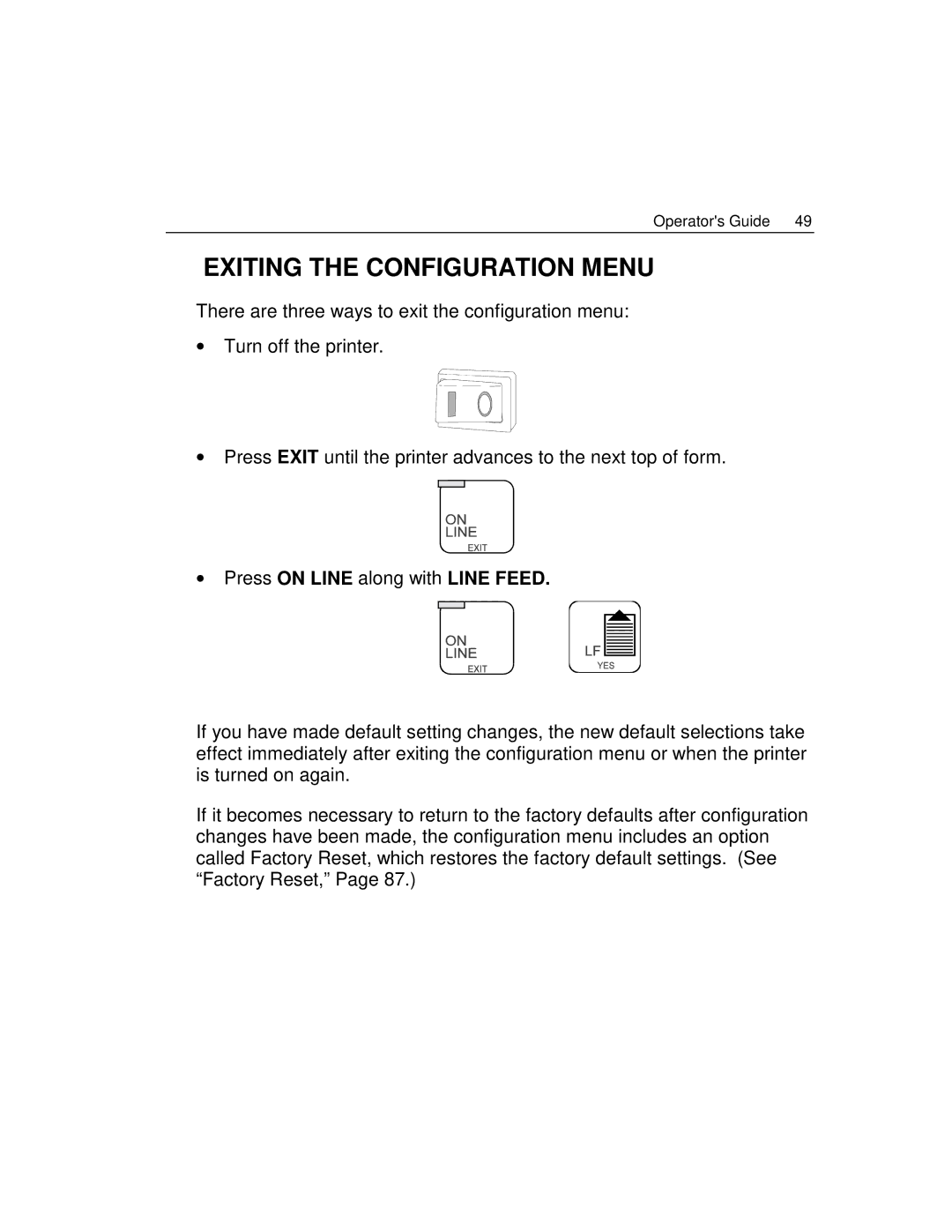 Epson 4100 manual Exiting the Configuration Menu, Press on Line along with Line Feed 