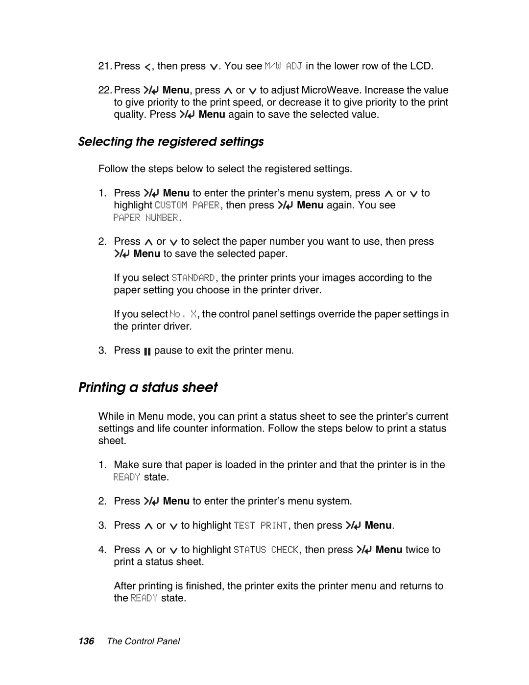 Epson 4880 manual Printing a status sheet, Selecting the registered settings 