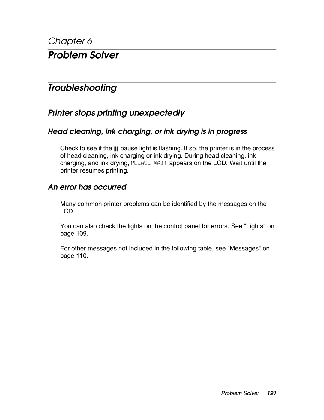 Epson 4880 Troubleshooting, Printer stops printing unexpectedly, Head cleaning, ink charging, or ink drying is in progress 