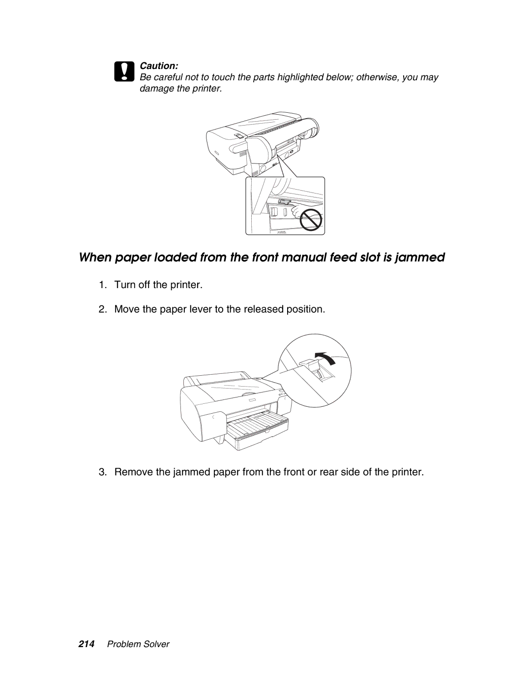 Epson 4880 When paper loaded from the front manual feed slot is jammed 