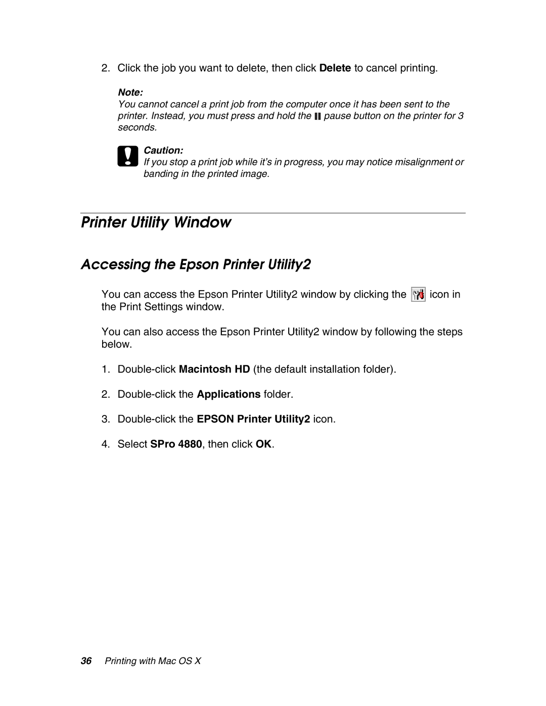 Epson manual Printer Utility Window, Accessing the Epson Printer Utility2, Select SPro 4880, then click OK 