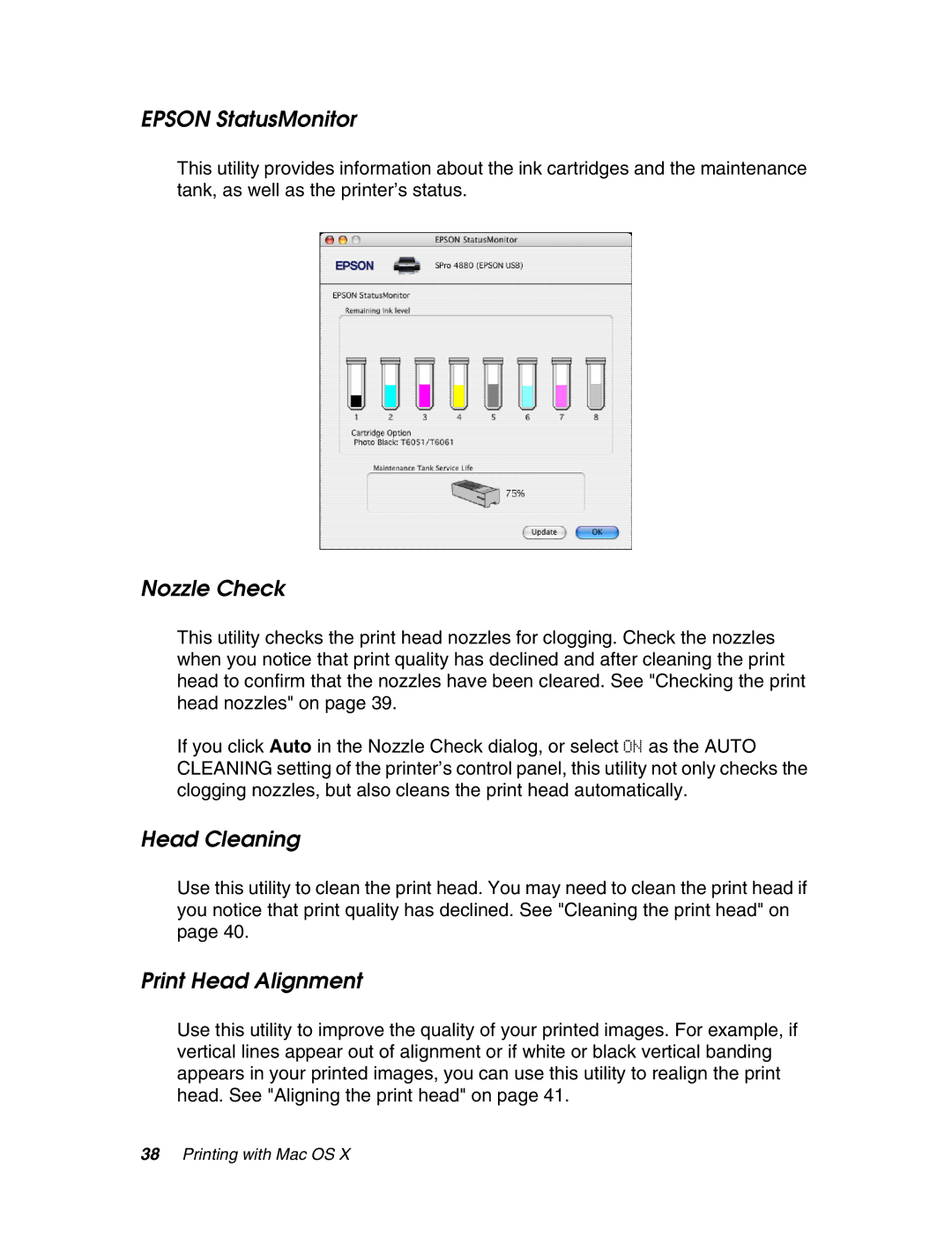 Epson 4880 manual Epson StatusMonitor, Nozzle Check, Head Cleaning, Print Head Alignment 