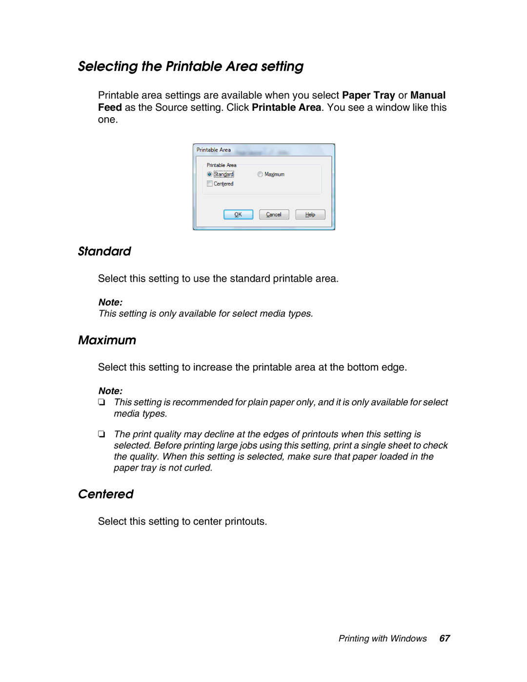 Epson 4880 Selecting the Printable Area setting, Maximum, Centered, Select this setting to use the standard printable area 