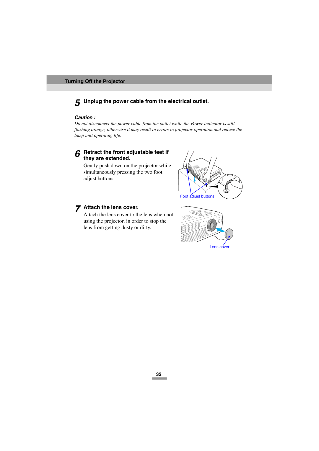 Epson 52 manual Retract the front adjustable feet if they are extended, Attach the lens cover 