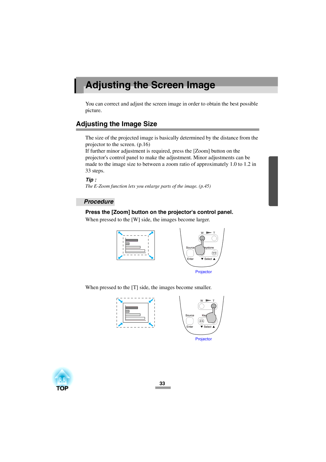 Epson 52 manual Adjusting the Screen Image, Adjusting the Image Size, Press the Zoom button on the projectors control panel 