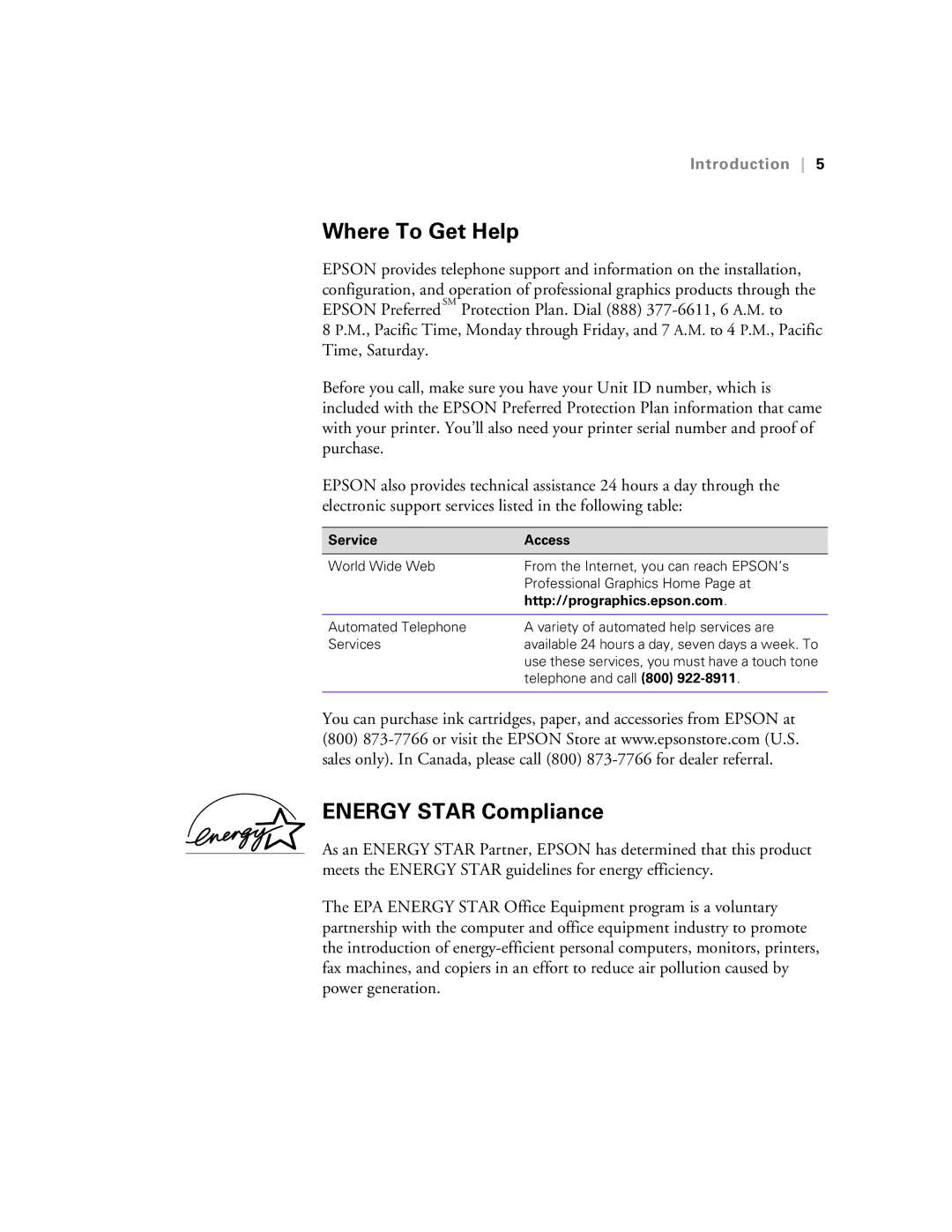 Epson 5500 manual Where To Get Help, Energy Star Compliance, Service Access, Http//prographics.epson.com 