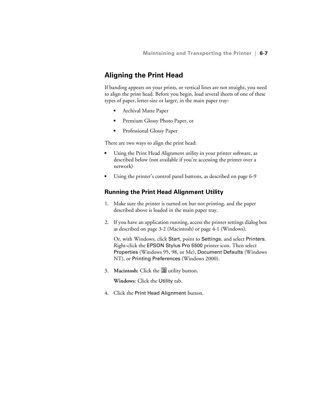 Epson 5500 manual Aligning the Print Head 