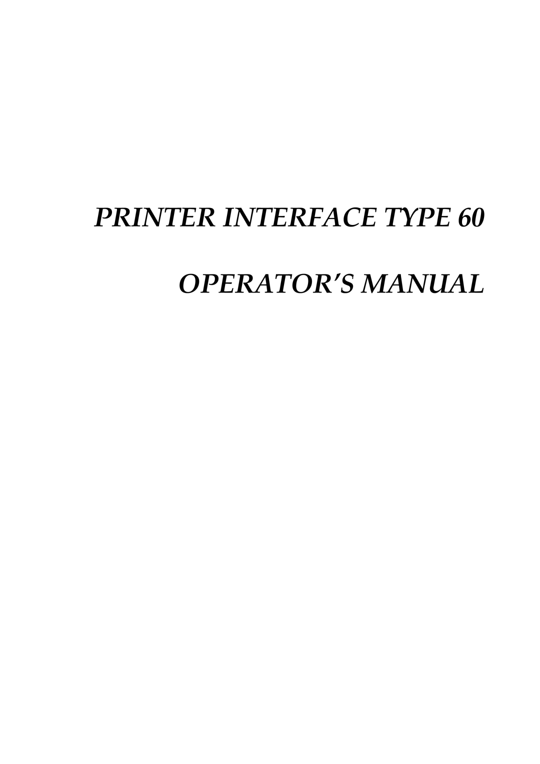 Epson 60 manual Printer Interface Type OPERATOR’S Manual 