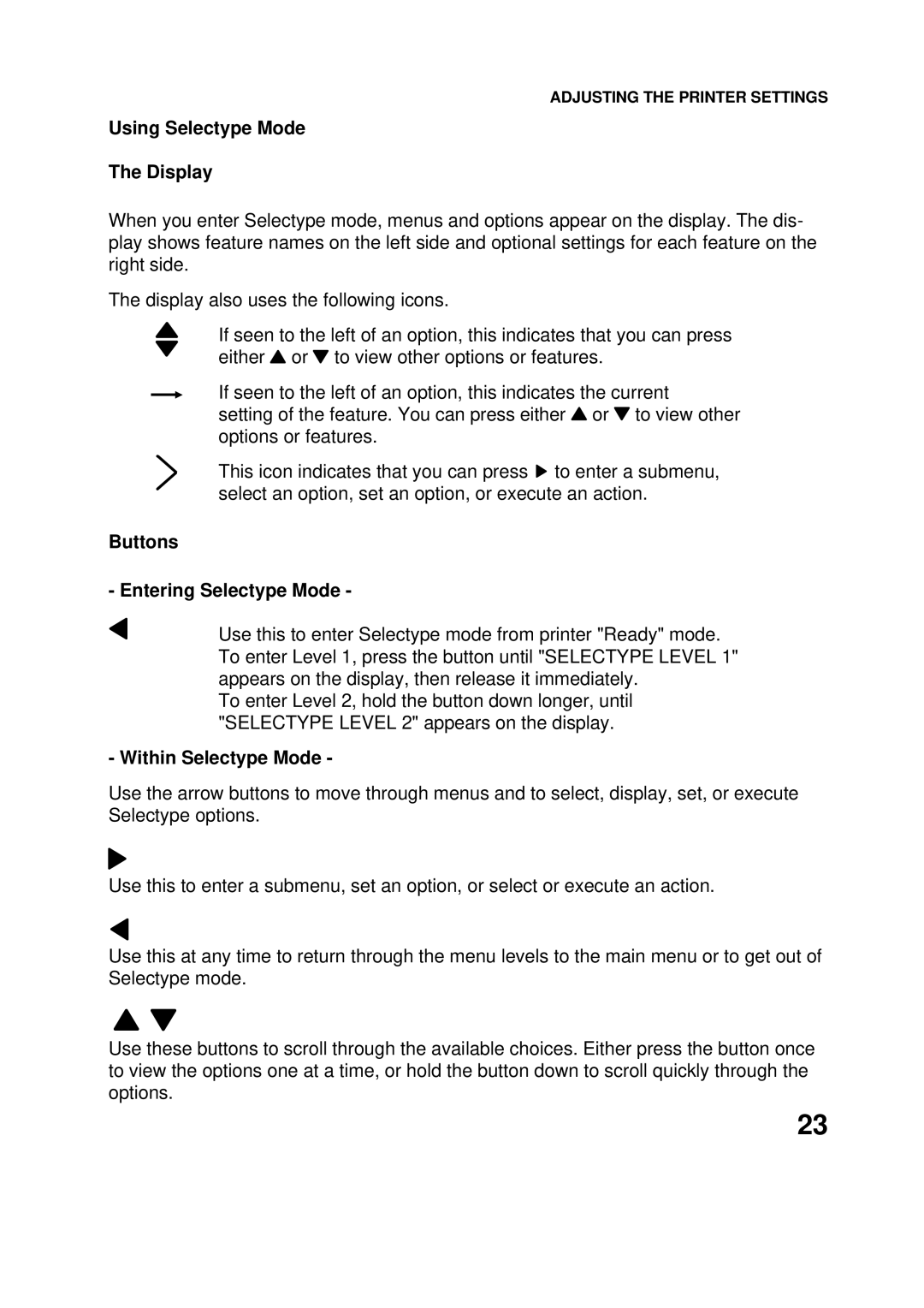 Epson 60 manual Using Selectype Mode Display 