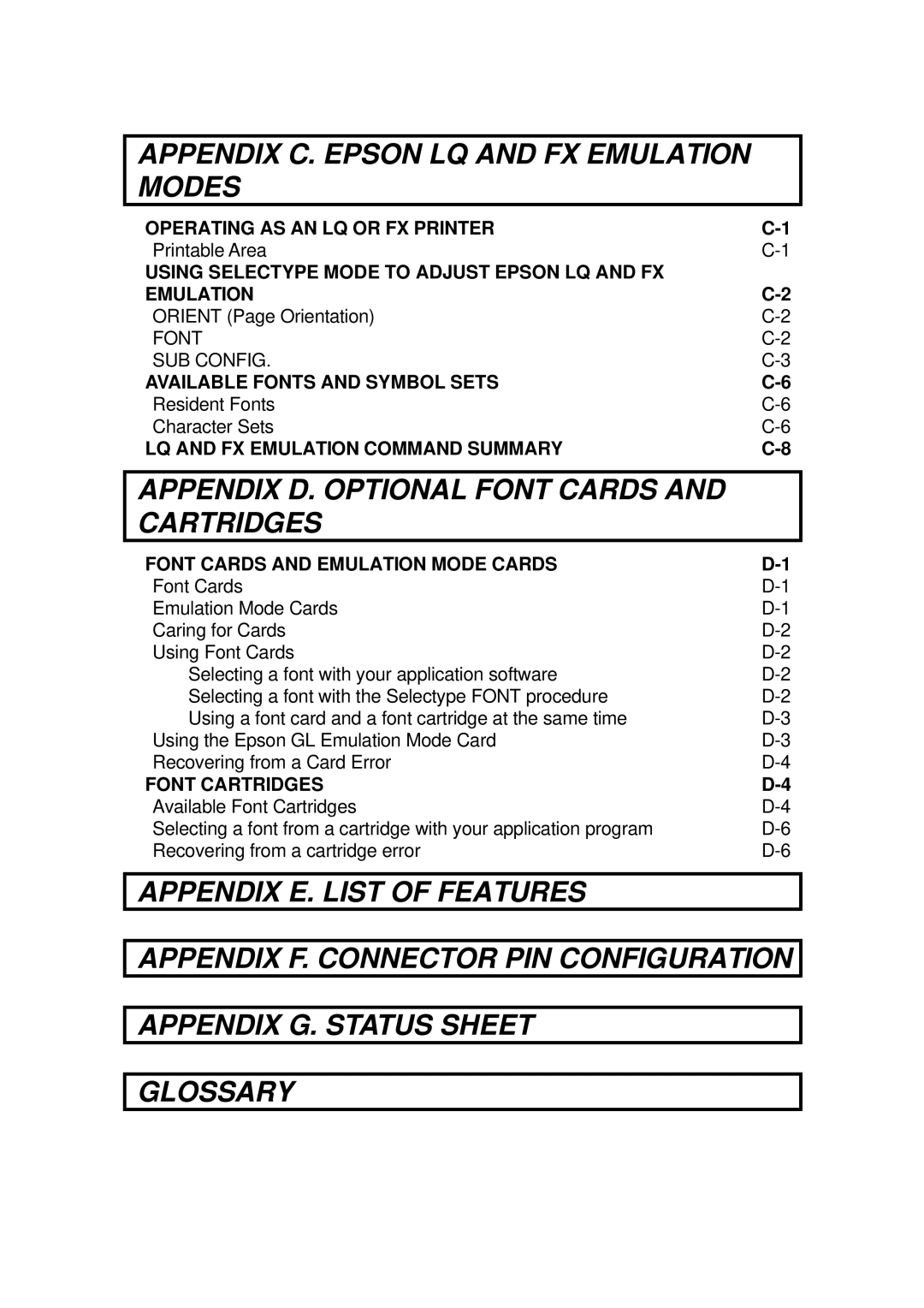 Epson 60 manual Operating AS AN LQ or FX Printer, Using Selectype Mode to Adjust Epson LQ and FX Emulation, Font Cartridges 