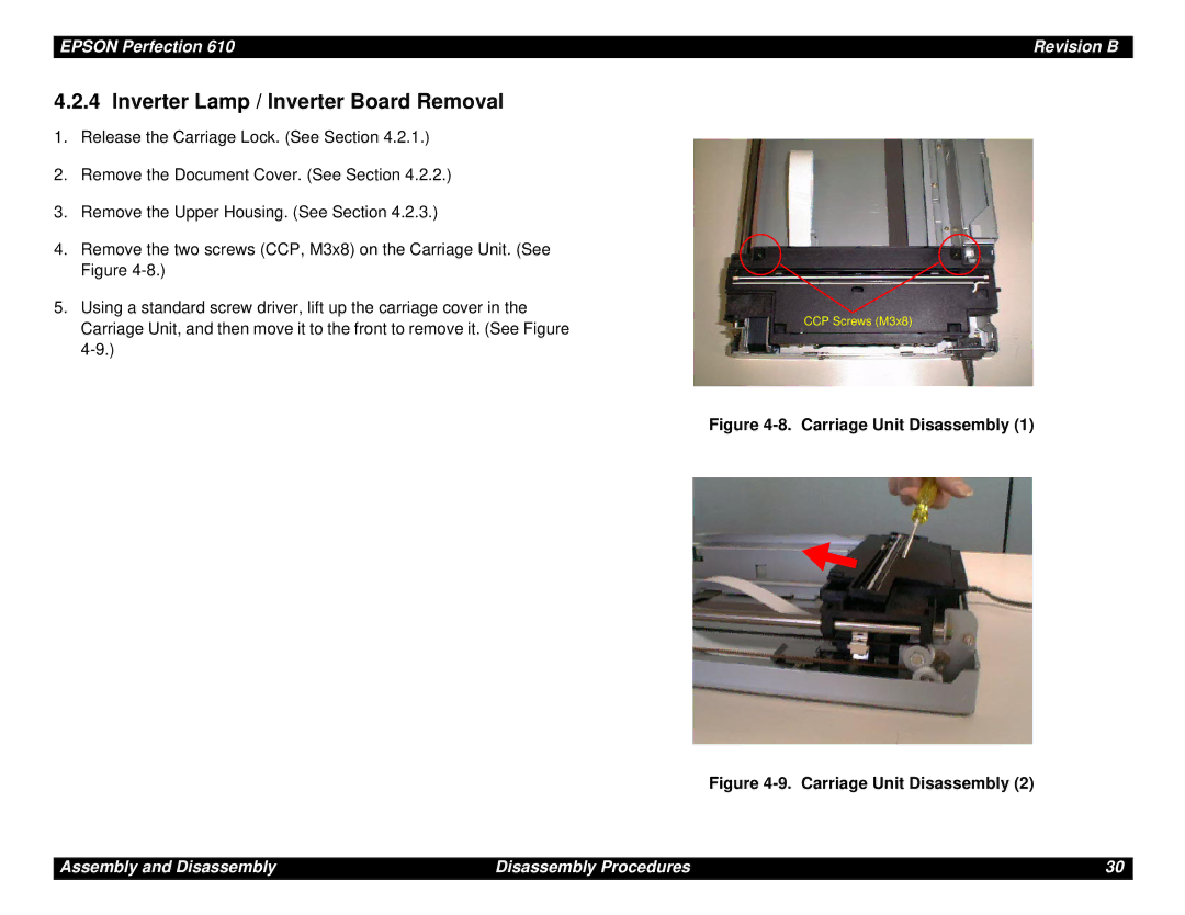 Epson 610 manual Inverter Lamp / Inverter Board Removal, Carriage Unit Disassembly 