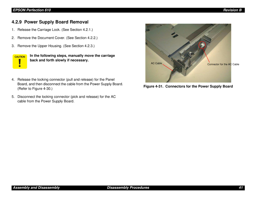 Epson 610 Power Supply Board Removal, Following steps, manually move the carriage, Back and forth slowly if necessary 