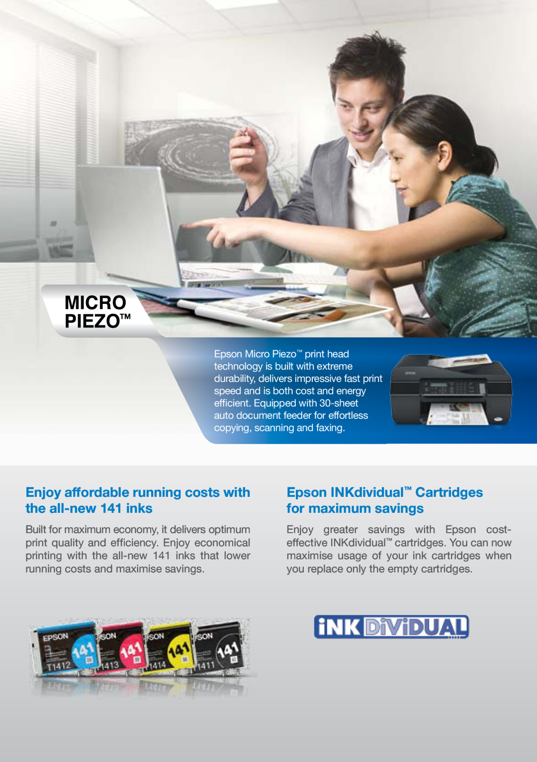 Epson 620F Enjoy affordable running costs with the all-new 141 inks, Epson INKdividual Cartridges for maximum savings 