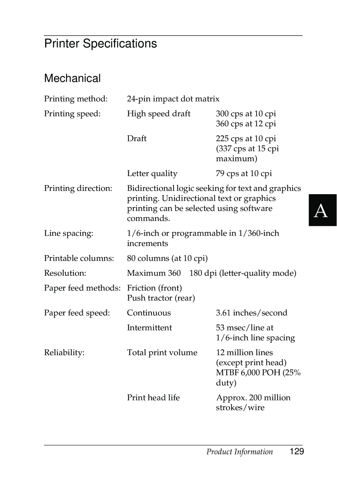 Epson 630S manual Printer Specifications, Mechanical 