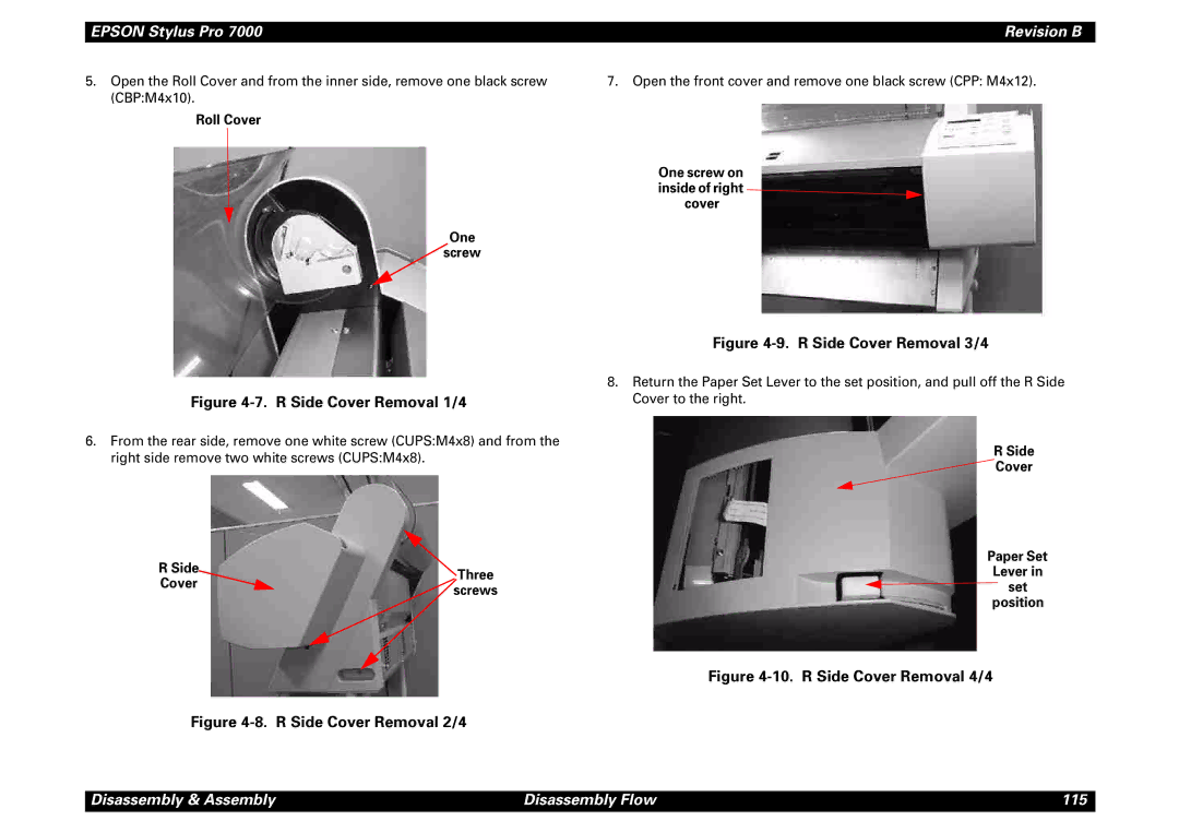 Epson 7000 Roll Cover One Screw, Screws, One screw on inside of right cover, Side Cover Paper Set Lever Position 