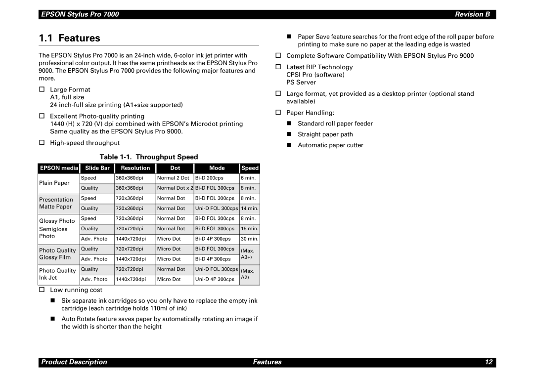 Epson 7000 service manual Features, Throughput Speed, Epson media Slide Bar Resolution Dot Mode Speed 