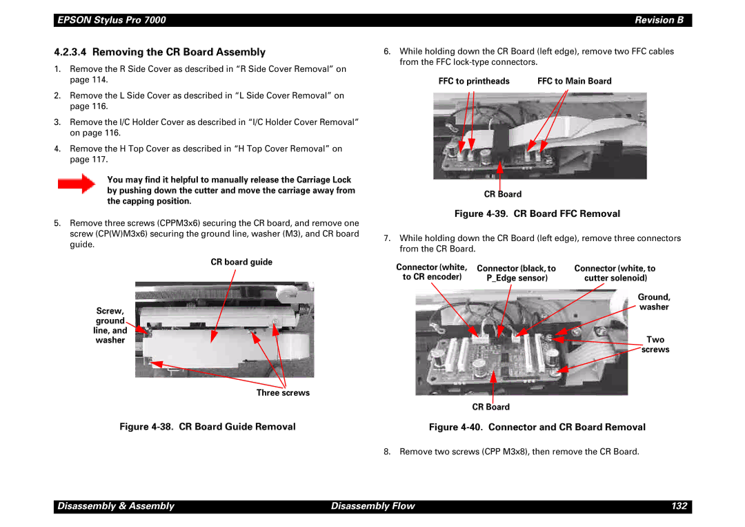 Epson 7000 Removing the CR Board Assembly, CR board guide Screw, ground line, and washer Three screws, FFC to printheads 
