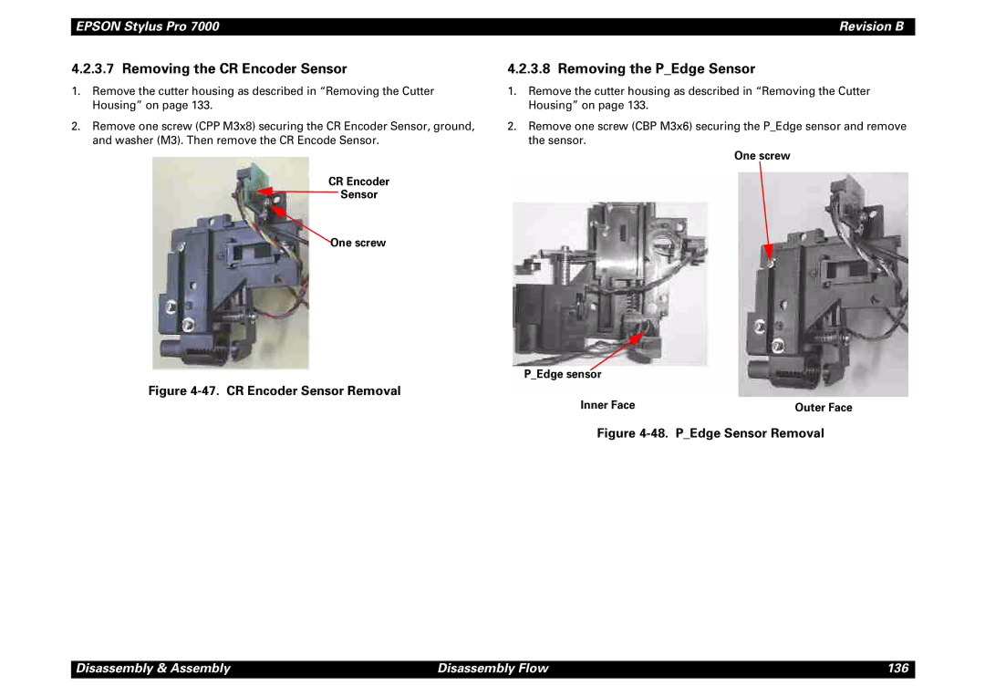 Epson 7000 service manual Removing the CR Encoder Sensor, Removing the PEdge Sensor, CR Encoder Sensor One screw 