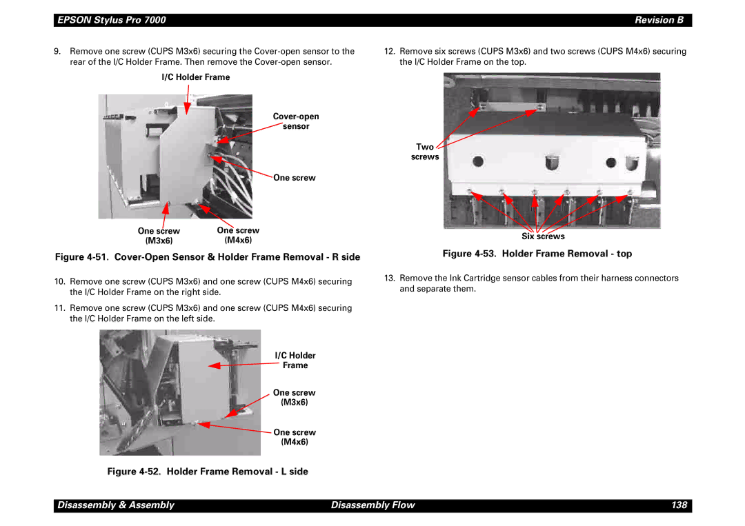 Epson 7000 service manual Holder Frame Cover-open Sensor One screw, M3x6 M4x6, Holder Frame One screw M3x6 One screw M4x6 