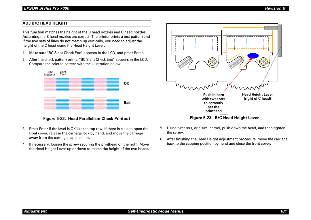 Epson 7000 service manual ADJ B/C Head Height, Set 