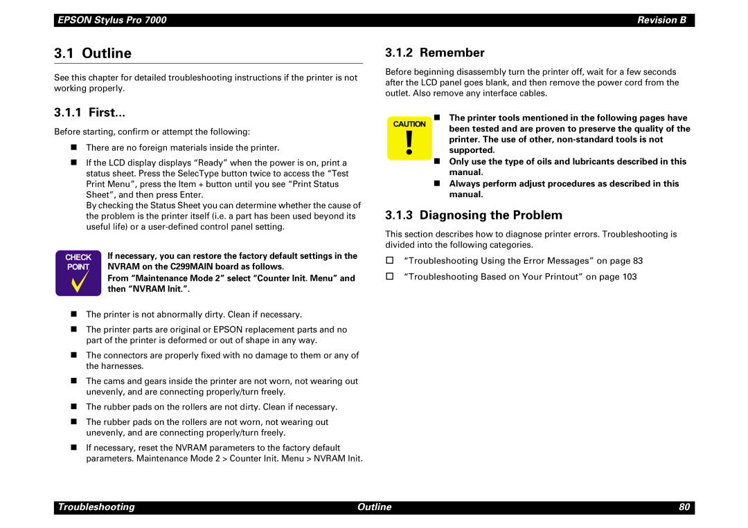 Epson 7000 service manual Outline, First, Remember, Diagnosing the Problem 