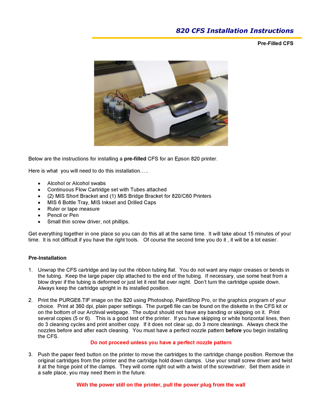 Epson 820 installation instructions Pre-Filled CFS, Pre-Installation 