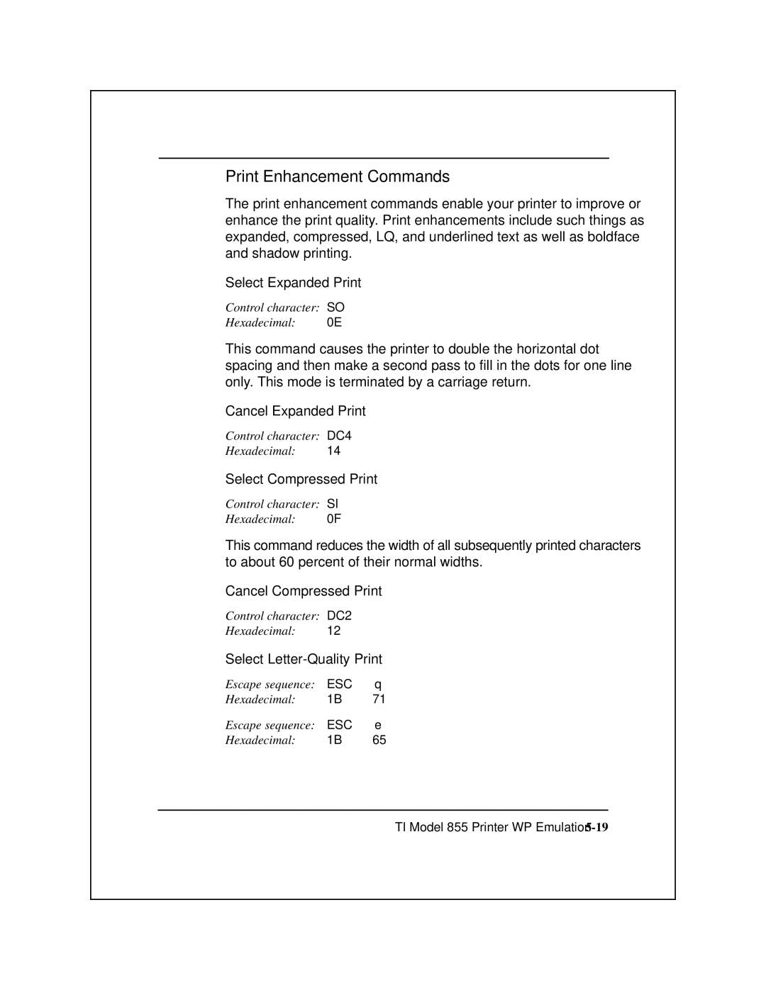 Epson 8900 Series manual Select Expanded Print, Cancel Expanded Print, Select Compressed Print, Cancel Compressed Print 