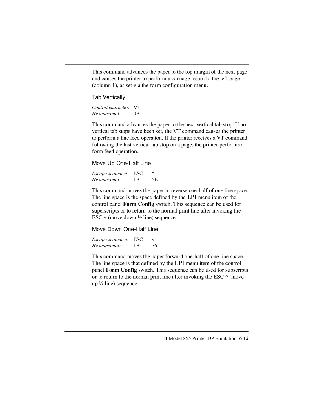 Epson 8900 Series manual Escape sequence ESC Hexadecimal 1B 5E 