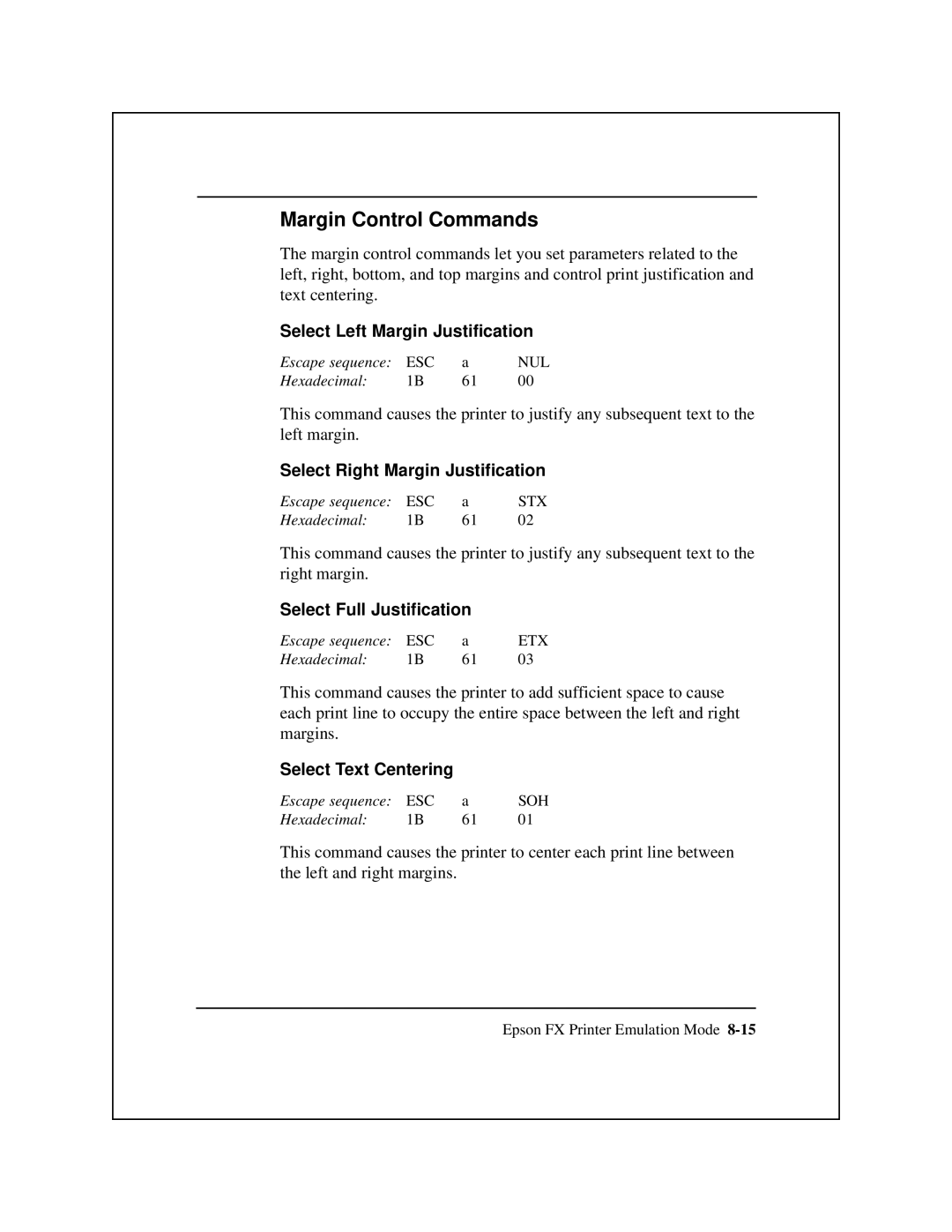 Epson 8900 Series manual Select Left Margin Justification, Select Full Justification, Select Text Centering 