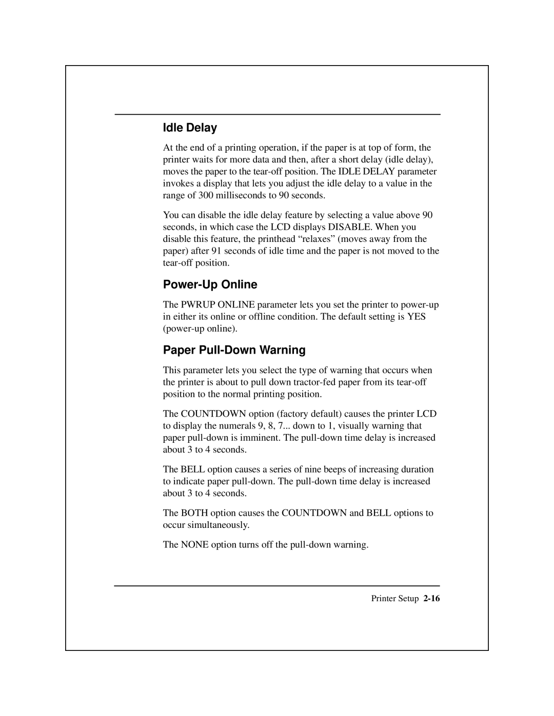 Epson 8900 Series manual Idle Delay, Power-Up Online, Paper Pull-Down Warning 