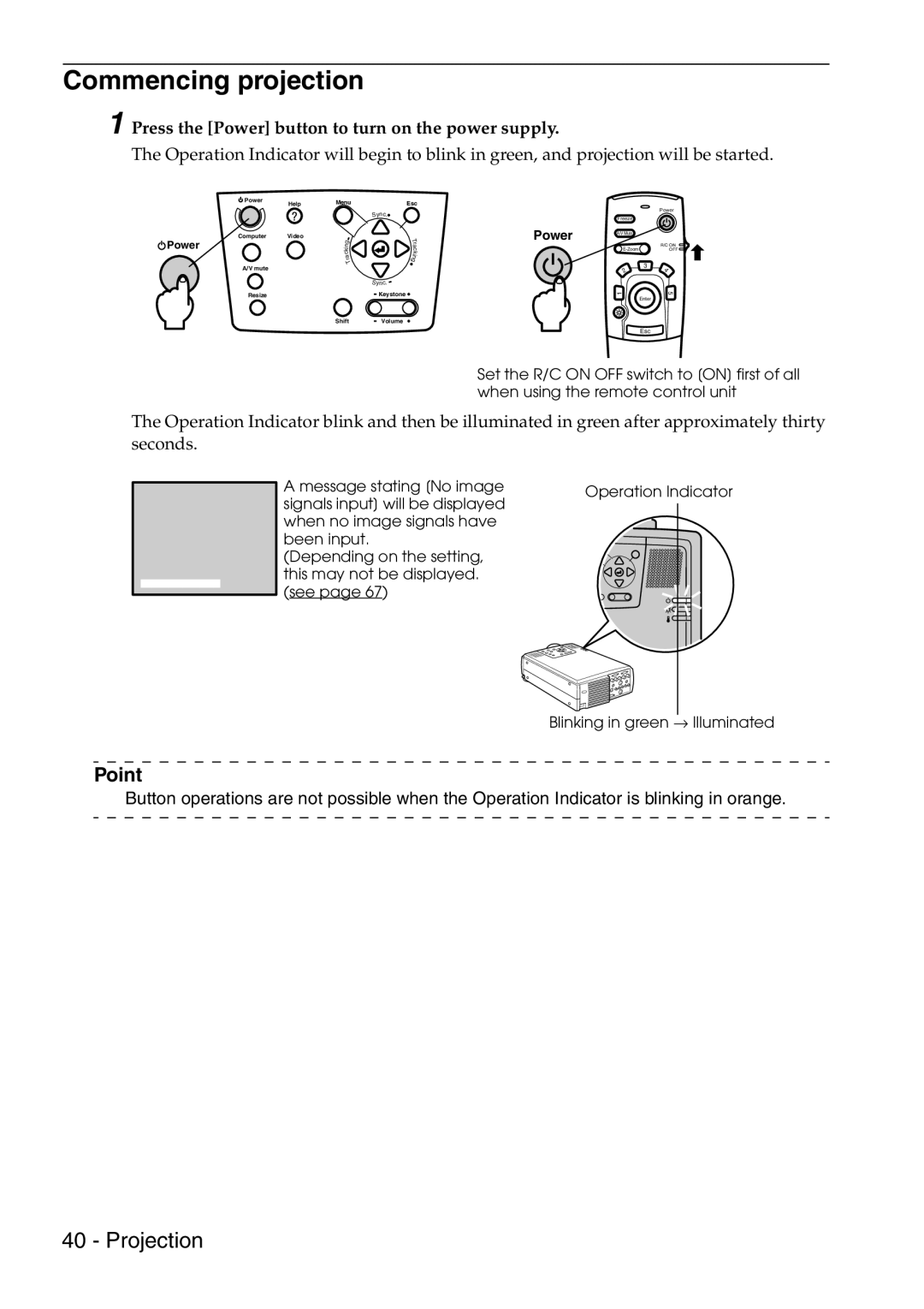 Epson 9100 manual Commencing projection, Press the Power button to turn on the power supply 