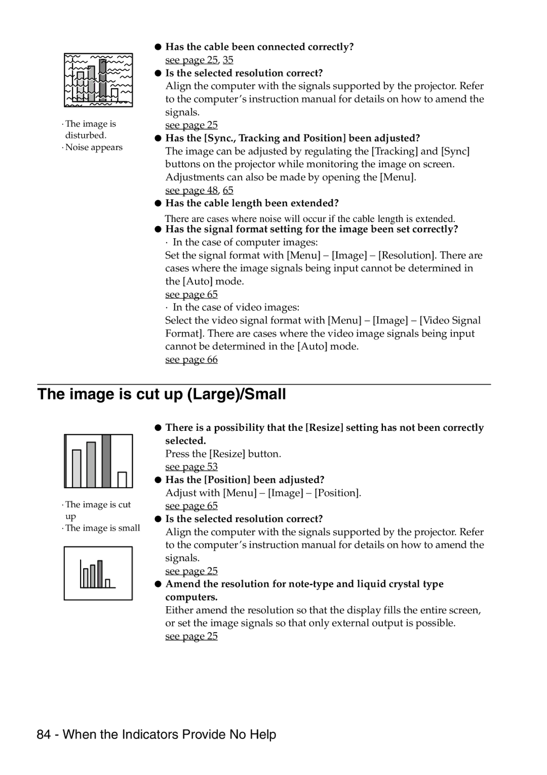 Epson 9100 manual Image is cut up Large/Small, Has the cable length been extended?, Has the Position been adjusted? 