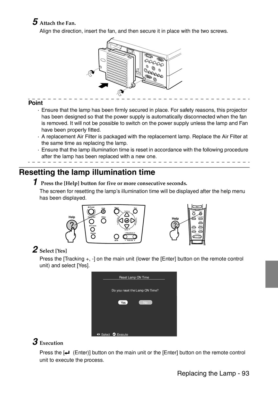 Epson 9100 manual Resetting the lamp illumination time, Attach the Fan, Select Yes, Execution 