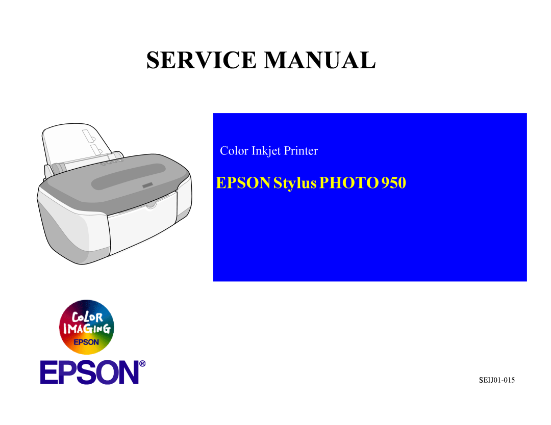 Epson 950 service manual Service Manual, EPSON Stylus PHOTO, Color Inkjet Printer, SEIJ01-015 