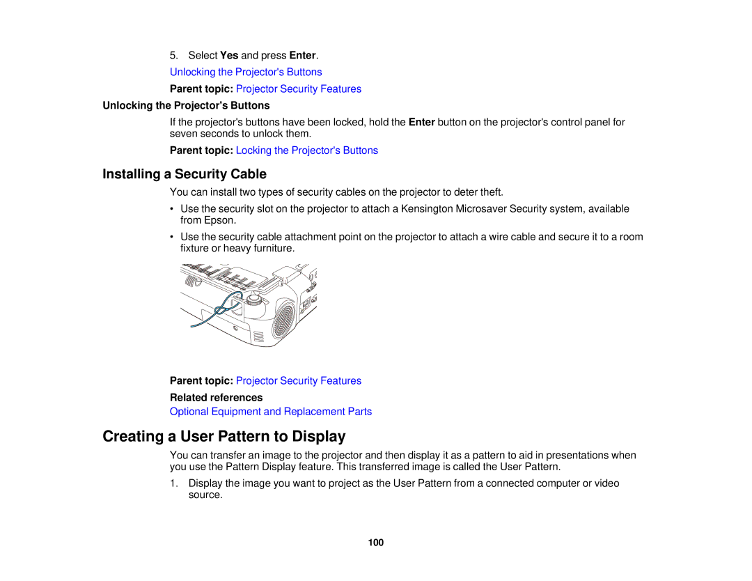 Epson 965, 955W, 98, 99W Creating a User Pattern to Display, Installing a Security Cable, Unlocking the Projectors Buttons 