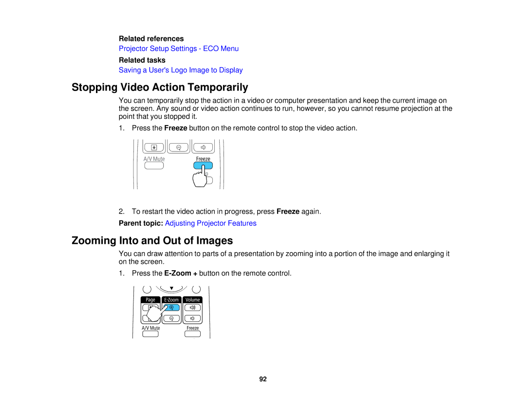 Epson 98, 965, 955W, 99W, 97 manual Stopping Video Action Temporarily, Zooming Into and Out of Images 