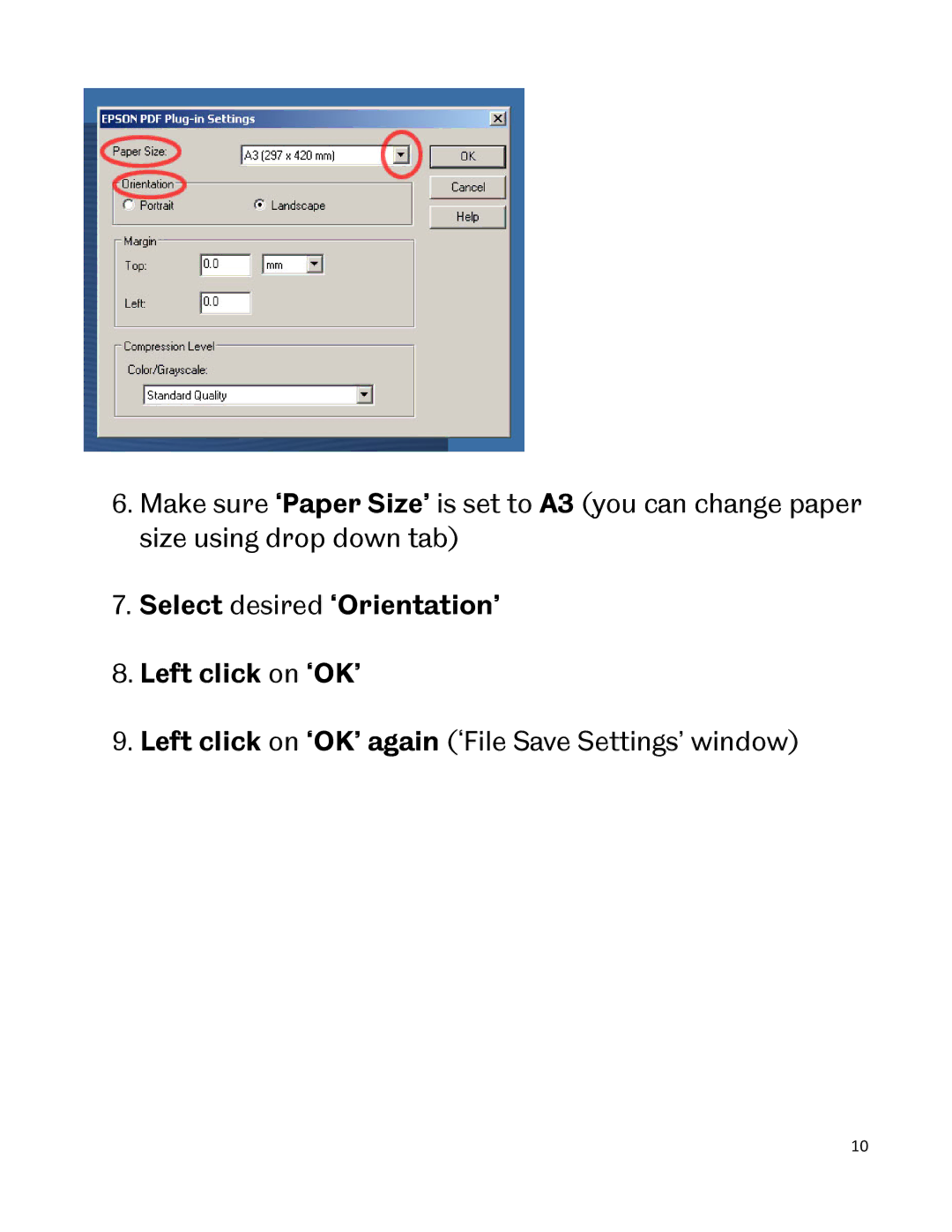 Epson A3 manual Select desired ‘Orientation’ Left click on ‘OK’ 